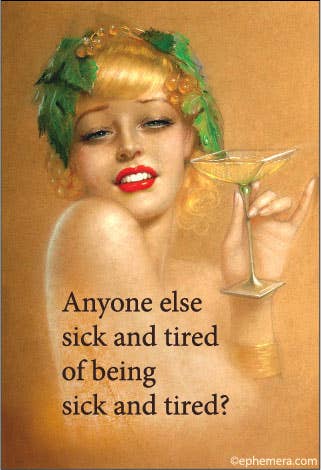 MAGNET: Anyone else sick and tired of being sick and tired?