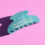 I'M COMING TO THE COTTAGE Hair Clip