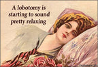 MAGNET: A lobotomy is starting to sound...
