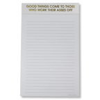 Good Things Come To Those... Notepad