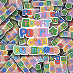 Treat People With Kindness Sticker