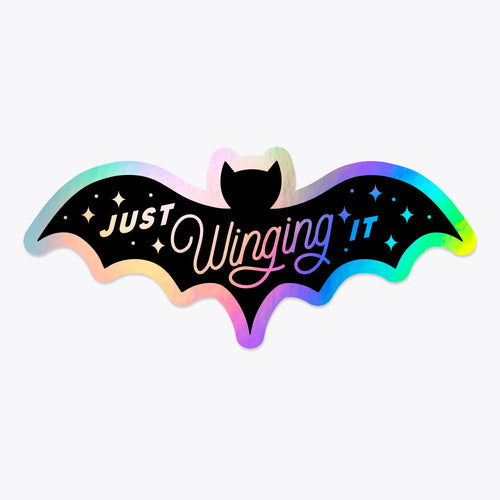 Just Winging it Holographic Sticker