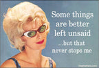 MAGNET: Some things are better left unsaid…