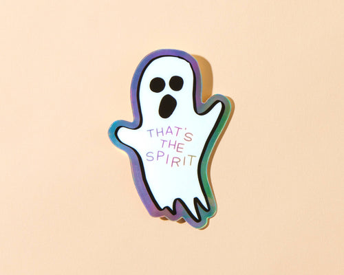 That's the Spirit Ghost Holographic Sticker