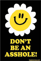 MAGNET: Don't be an asshole!
