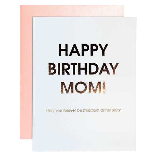 Mom - Mistaken Sister Letterpress Birthday Card