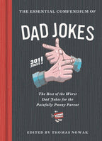 The Essential Compendium of Dad Jokes Book
