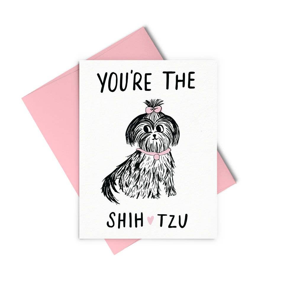 You're The Shih Tzu