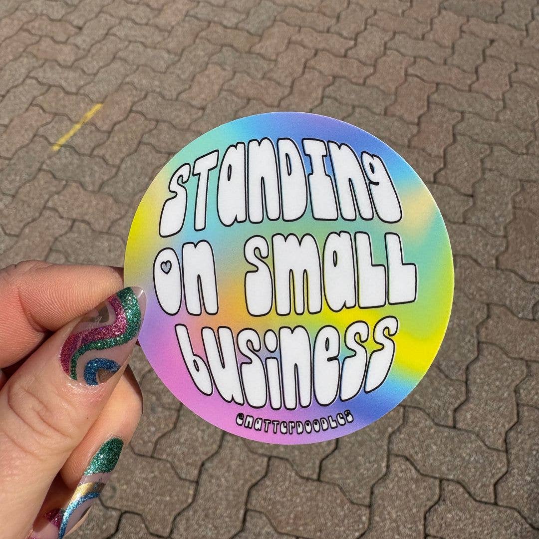 Standing on Small Business Waterproof Rainbow Values Sticker: Single