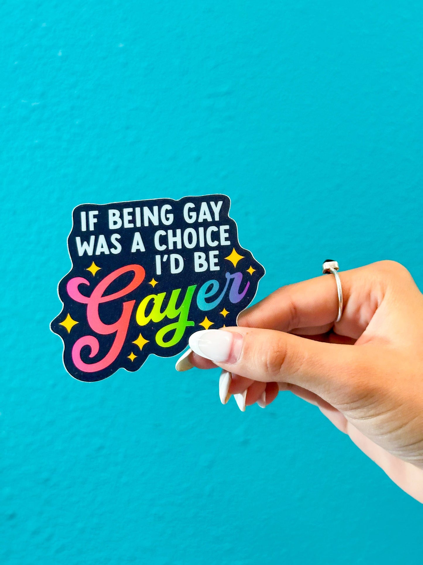 If Being Gay Was a Choice Sticker