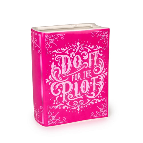 DO IT FOR THE PLOT Ceramic Book Vase