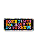 Go To Know Glitter Sticker