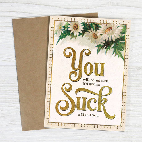 Gonna Suck Without You Retirement Card