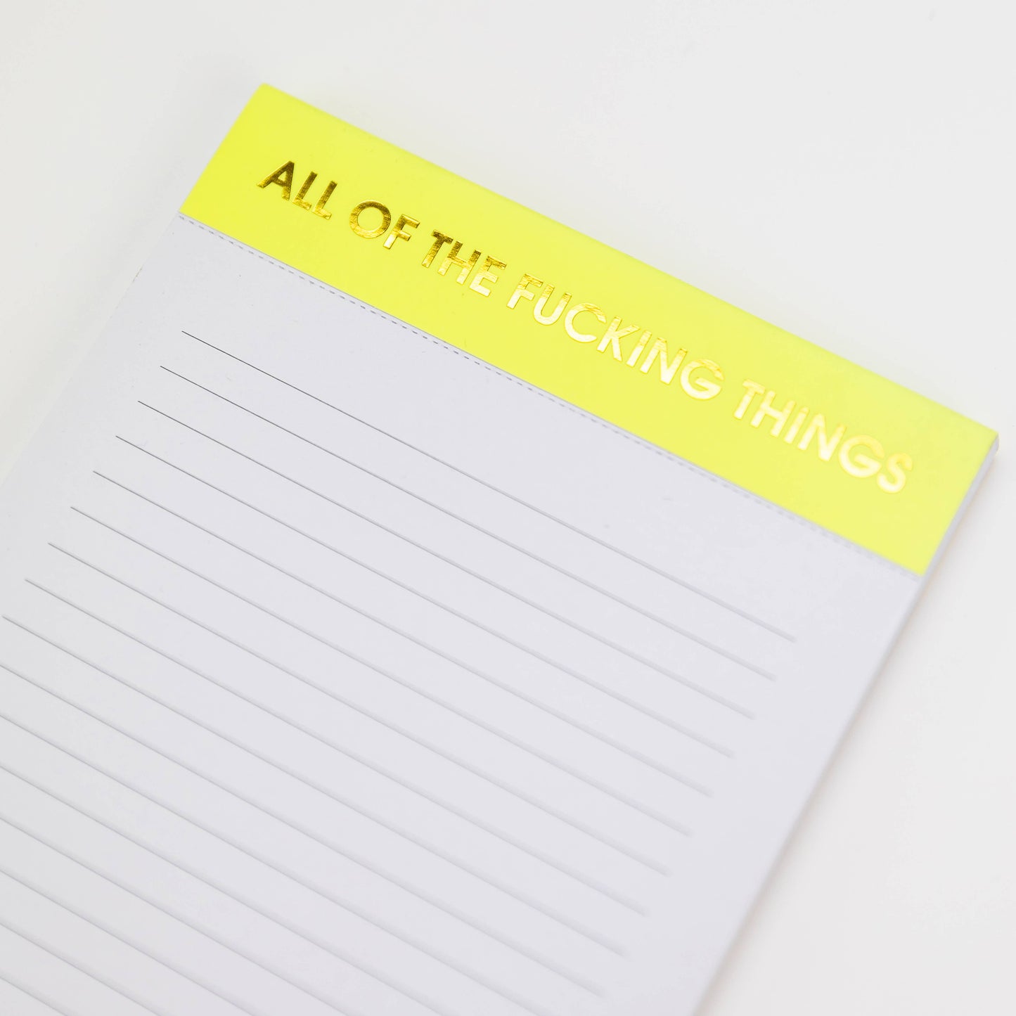 All Of The Fucking Things - Lined Notepad - Perforated Sheets - Bright Yellow