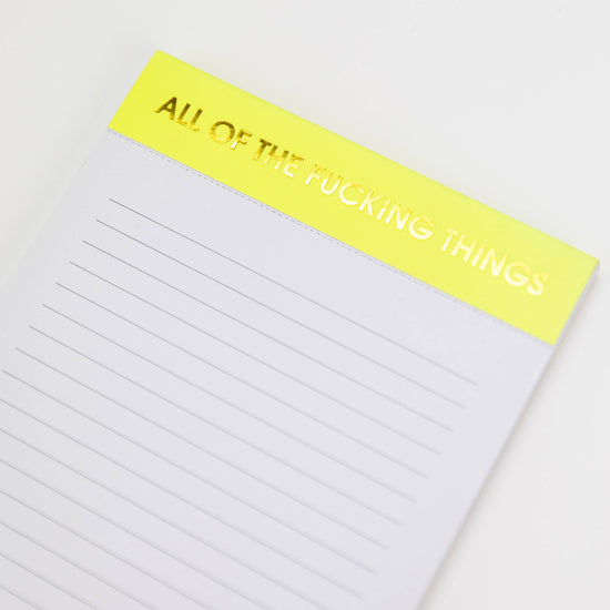 All Of The Fucking Things - Lined Notepad - Perforated Sheets - Bright Yellow