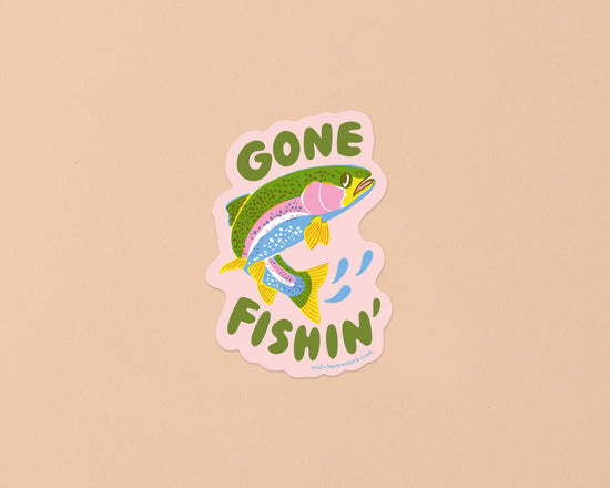 Gone Fishin' Vinyl Trout Sticker - Fish, Summer, Fisherman -Made in USA