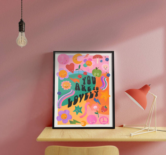 Lovely You Art Print - Small A5