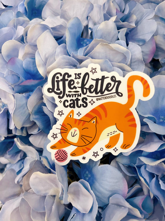 Life is Better with Cats Waterproof Sticker
