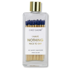 I Have Nothing Nice to Say - Glass Bottle Safety Matches
