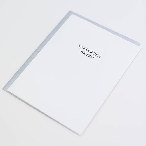 You're Simply The Best Letterpress Card