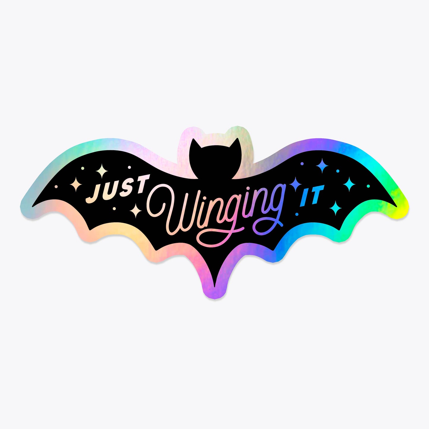 Just Winging it Holographic Sticker