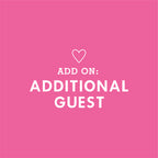 ADDITIONAL GUEST