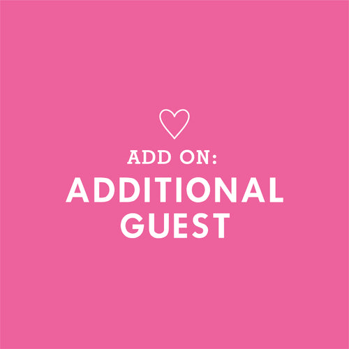 ADDITIONAL GUEST