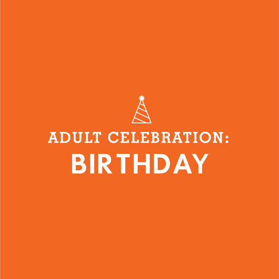 ADULT CELEBRATION: Birthday Party