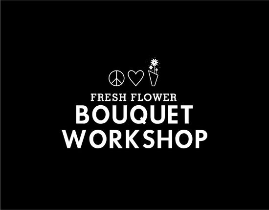 Bouquet Building Workshop