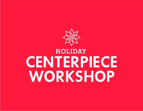 Holiday Flower Arranging Workshop