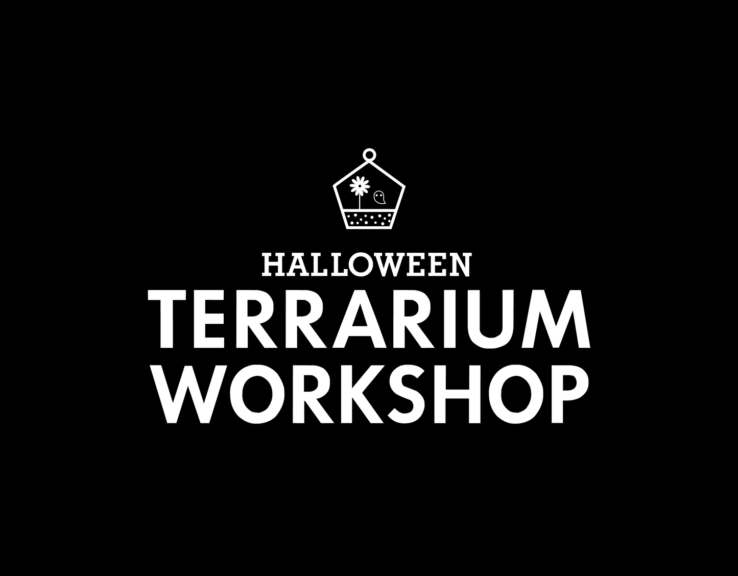 Halloween Terrarium Workshop