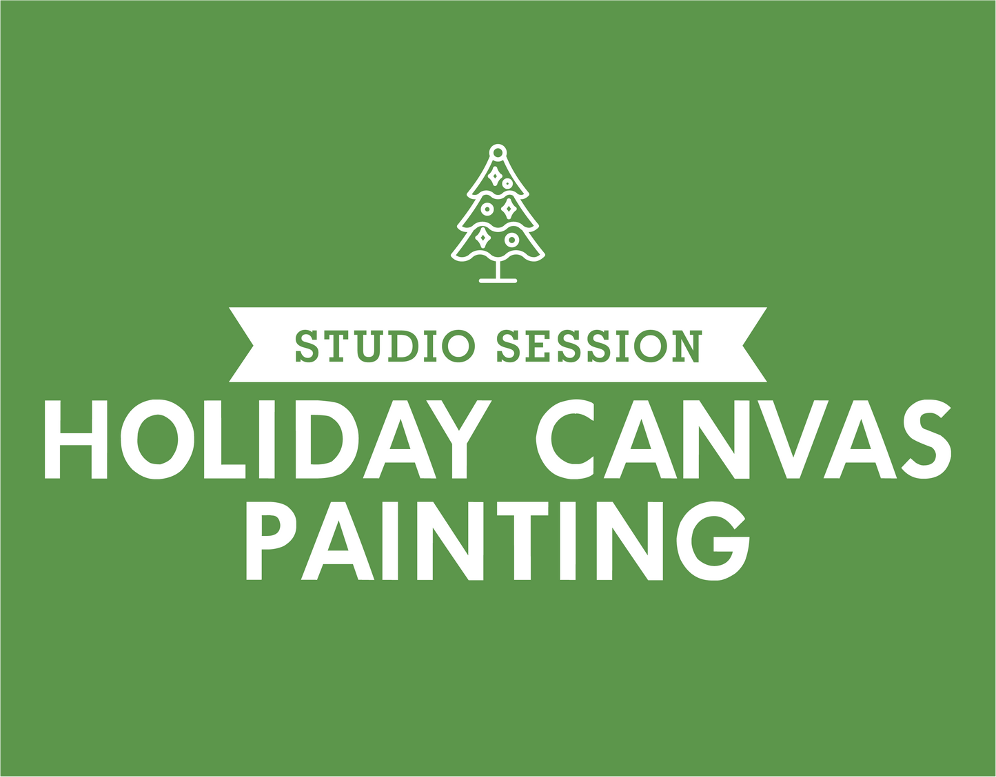 STUDIO SESSION: Holiday Canvas Painting