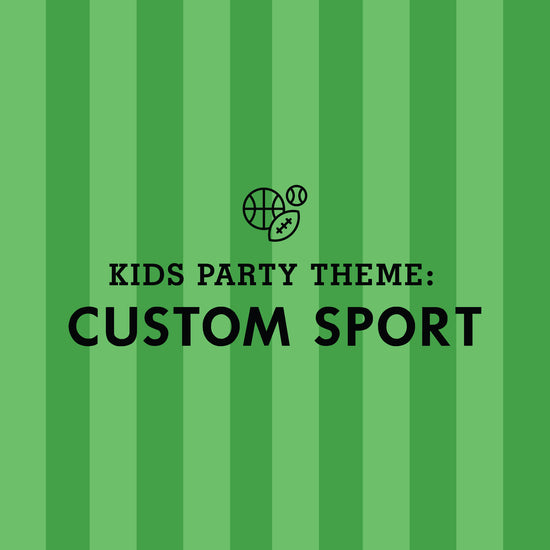 KIDS PARTY THEME: Sports