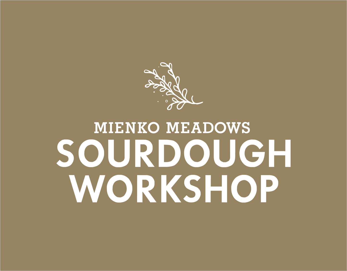 Sourdough Workshop
