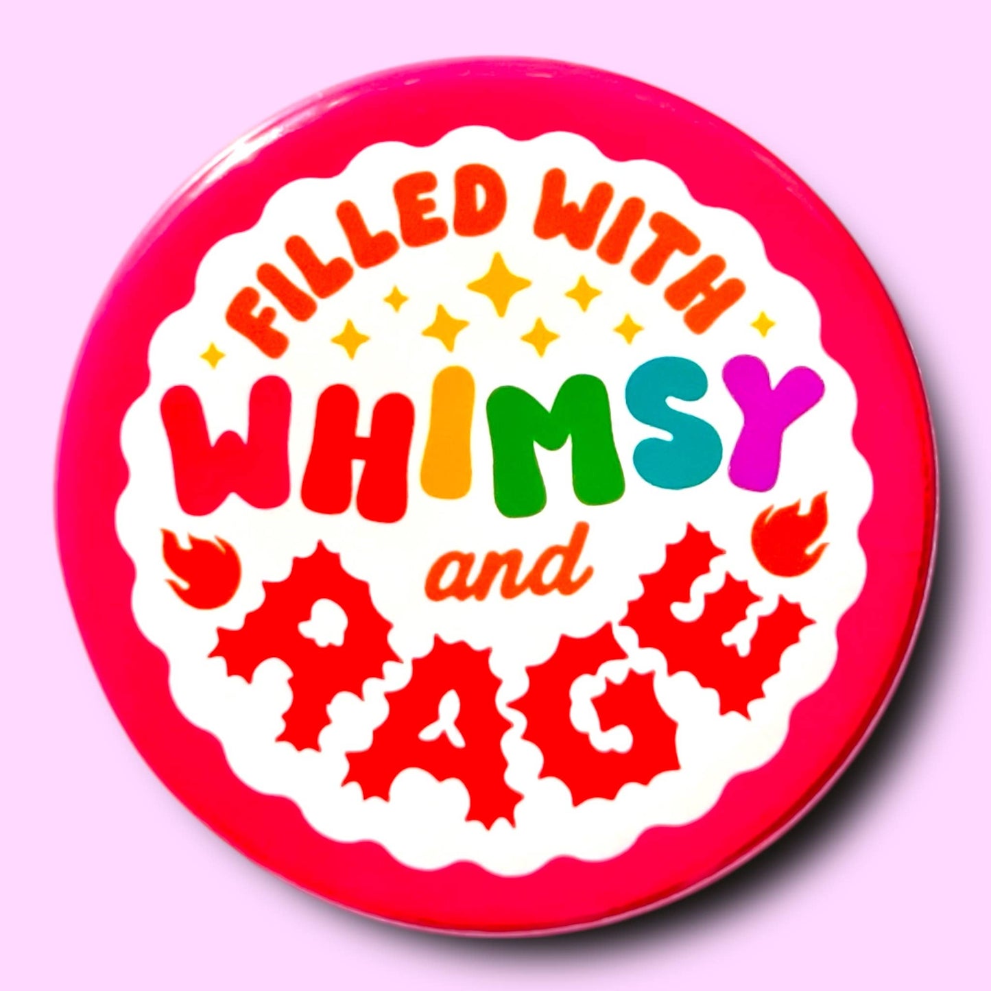 Filled With Whimsy and Rage Round Magnet