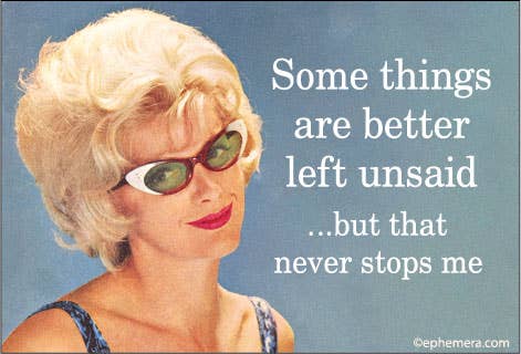 MAGNET: Some things are better left unsaid…