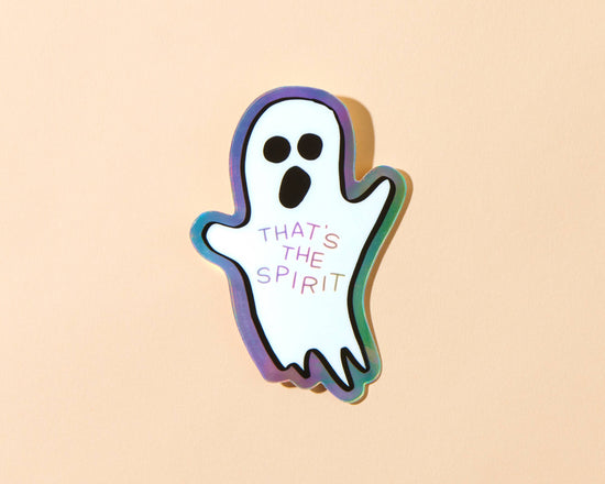 That's the Spirit Ghost Holographic Sticker