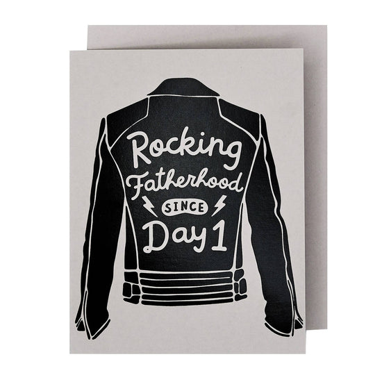 Rocking Fatherhood Since Day 1 Card