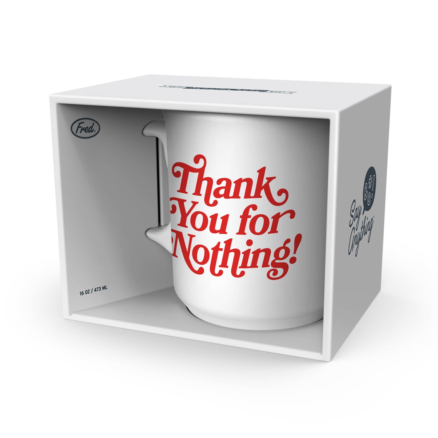 Thank You For Nothing! Mug