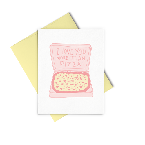 More Than Pizza Letterpress Card