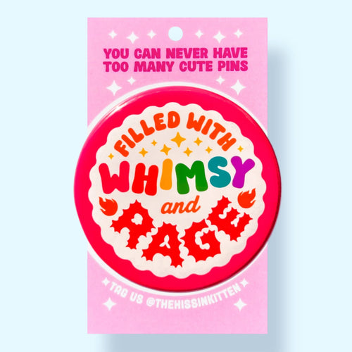 Filled With Whimsy and Rage Round Magnet