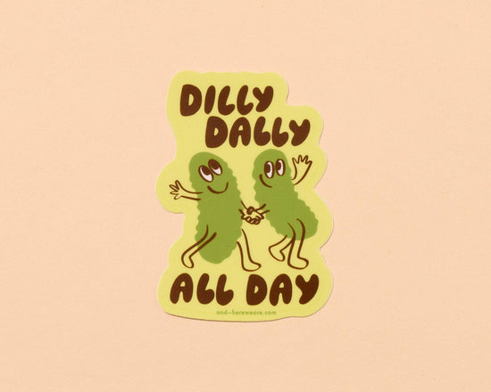 Dilly Dally Sticker