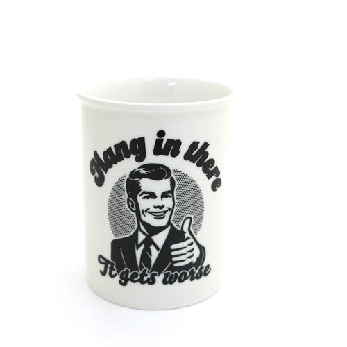 Hang in There Cup