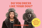 Do You Dress Like Your Dog? Matching Game