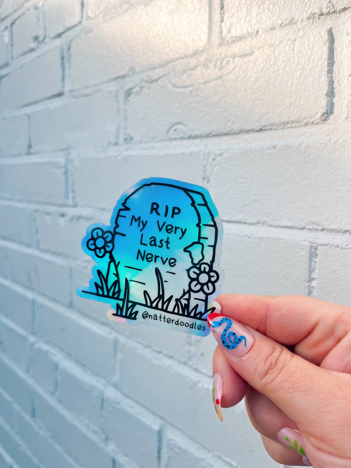 R.I.P. My Very Last Nerve Holographic Sticker