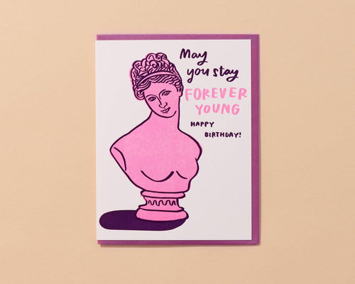 Forever Young Letterpress Birthday Card