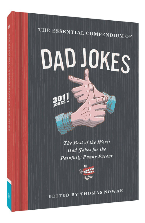 The Essential Compendium of Dad Jokes Book