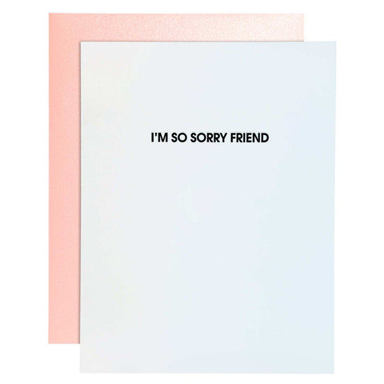 Load image into Gallery viewer, I&amp;#39;m So Sorry Friend Letterpress Card
