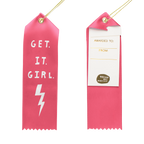 Get. It. Girl Award Ribbon