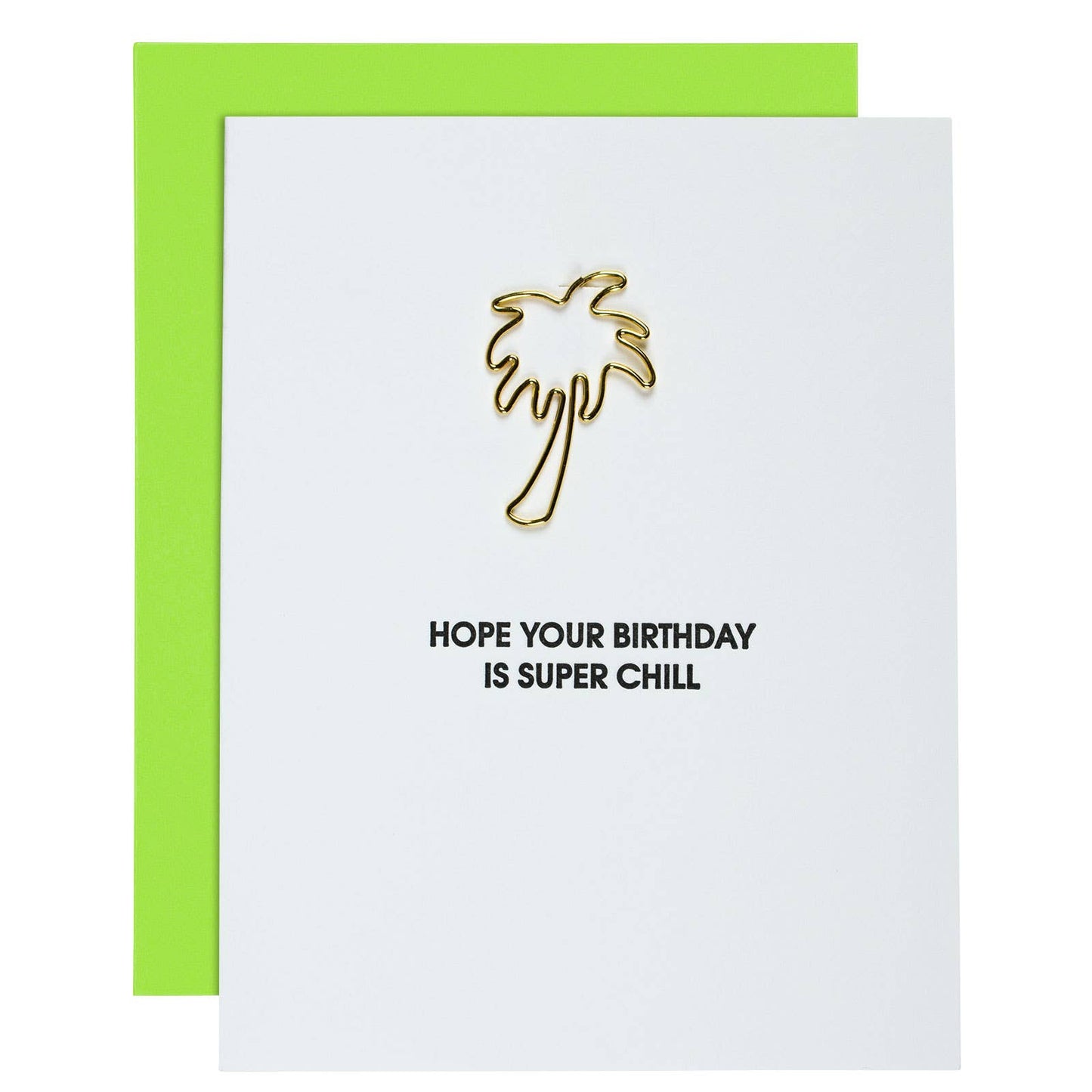 Super Chill Birthday - Palm Tree Paper Clip Letterpress Card